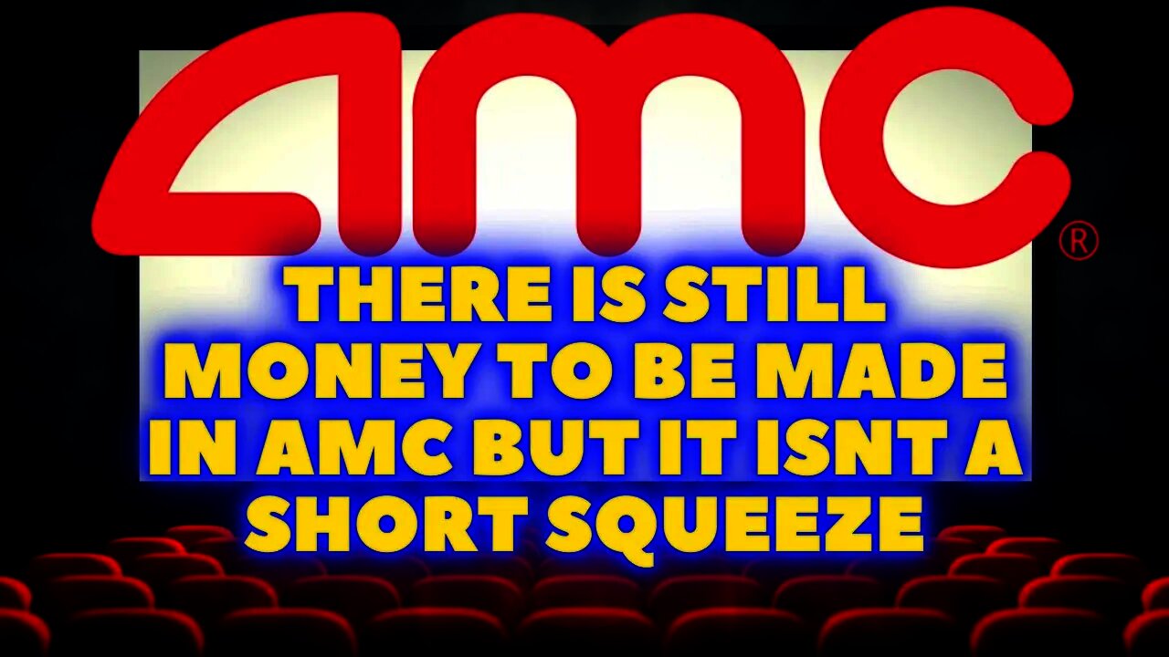 WALLSTREETBETS: MONEY TO BE MADE IN $AMC Stock / What Share Holders Dont Know And What To Expect