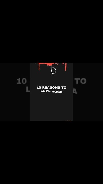 10 reasons to love yoga | Why You Should Love Yoga: 10 Reasons #shorts