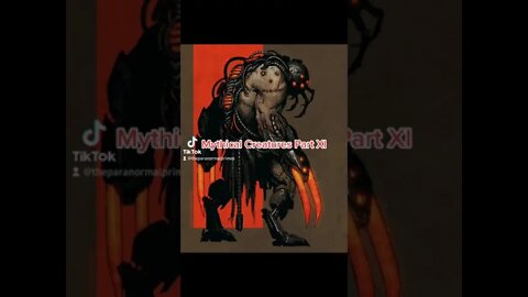 Mythical Creatures Part XI