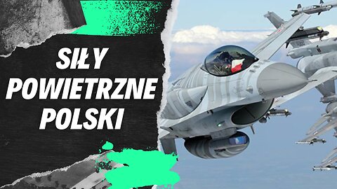 Poznaj Siły Powietrzne Rzeczypospolitej Polskiej
