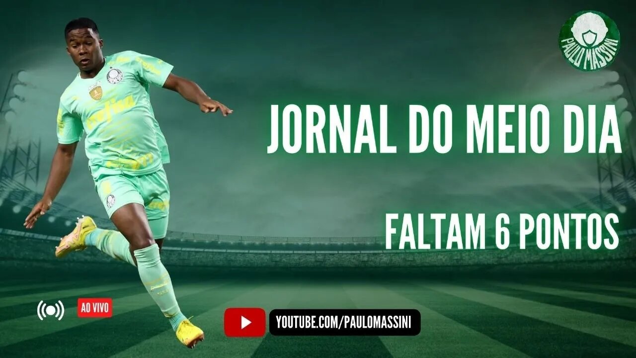 JORNAL DO MEIO-DIA - AO VIVO! PALMEIRAS 3 X 0 AVAÍ - FALTAM 6 PONTOS