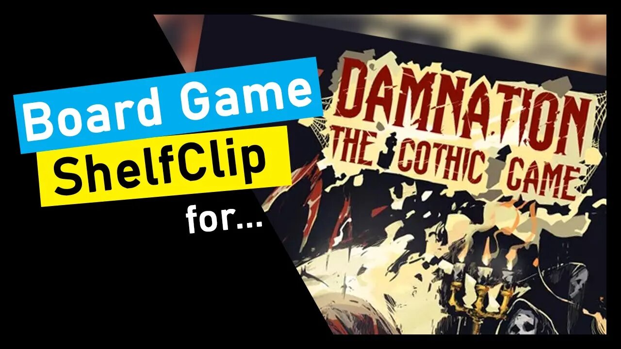 🌱ShelfClips: Damnation The Gothic Game (Short Preview)