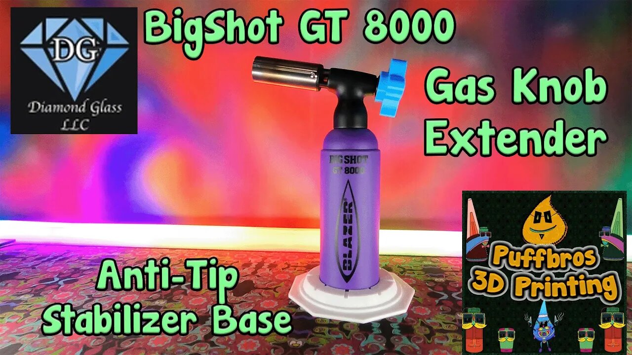 Bigshot GT8000 Unboxing & 3D Print Stabilizers & Gas Knob Extenders!