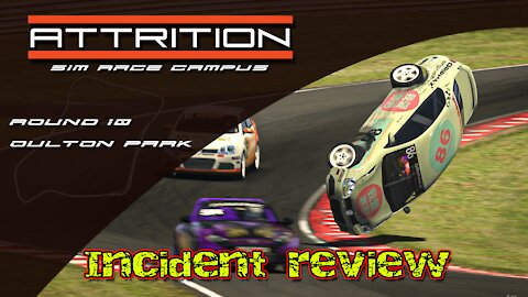 Attrition: Sim Race Campus - 2020s4 - Rookie Road Series - Round 10 - Oulton Park - Incident Review