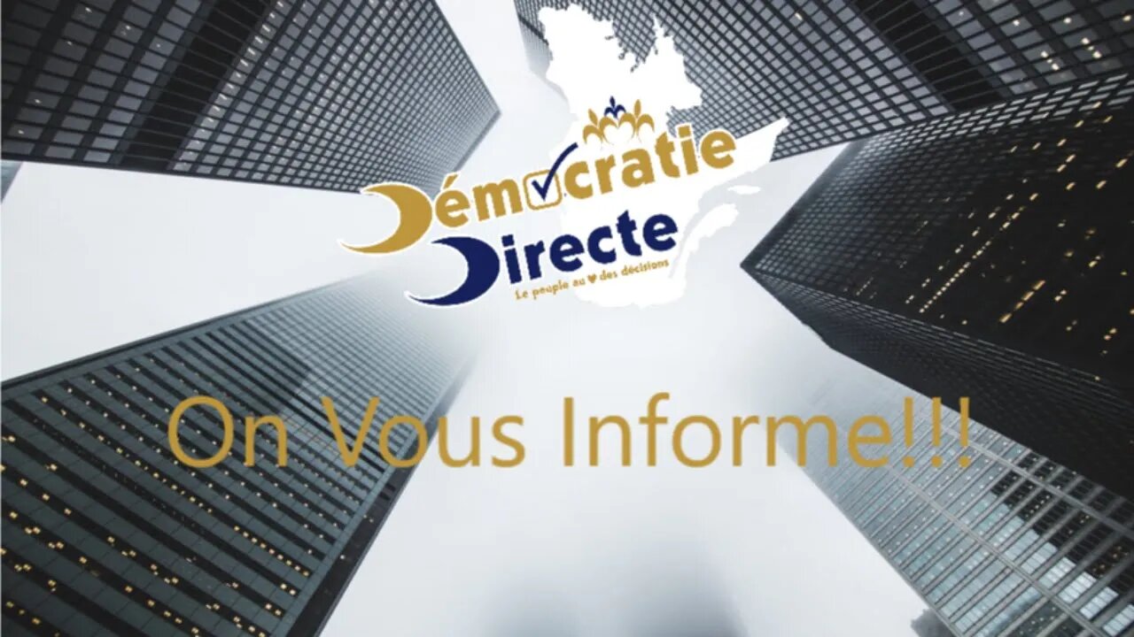 Rediffusion, Démocratie Directe, On Vous Informe!!!