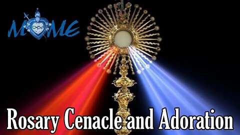 Rosary Cenacle & Adoration with the Sisters of MOME | Sun, Aug. 23, 2020