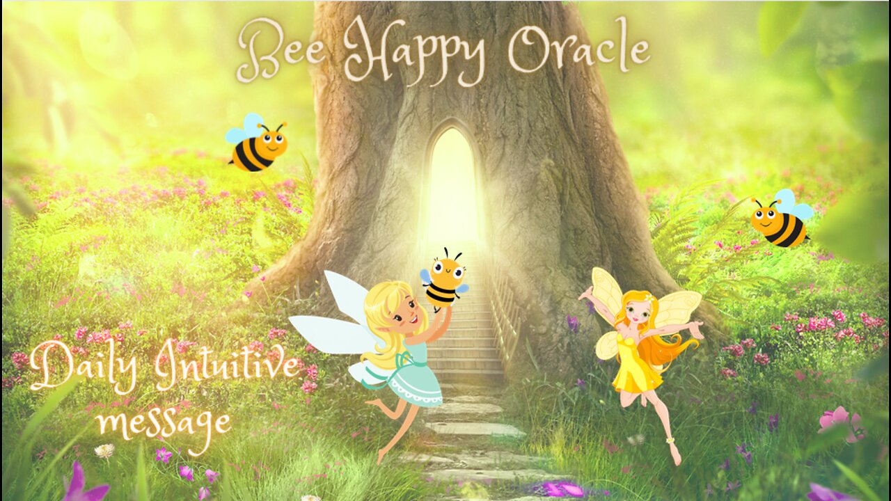 Bee Happy Oracle ~ Daily Intuitive Message