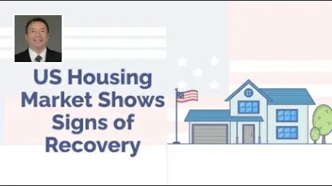 US Housing Market Shows Signs of Recovery