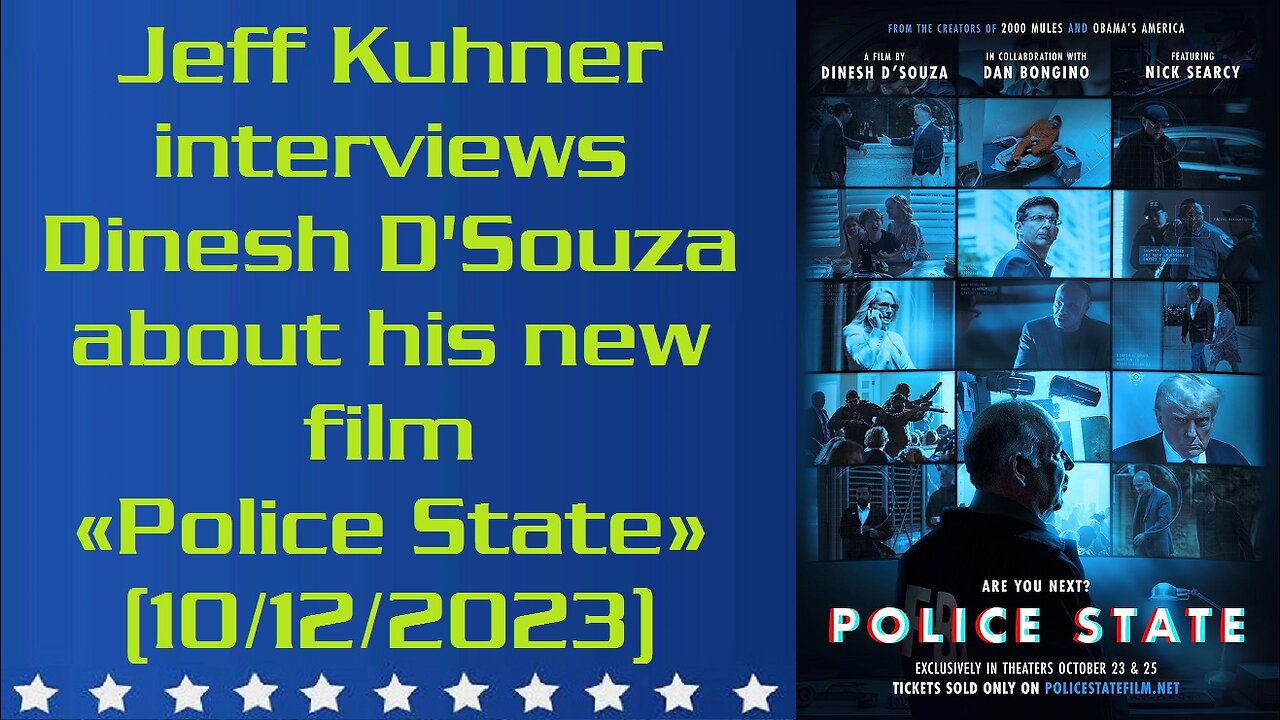 Jeff Kuhner interviews Dinesh D'Souza about his new film «Police State» (10/12/2023)