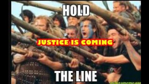 Hold the Line Justice is Coming