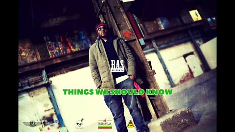 Ras Victory - Things We Should Know (Official Audio) Noldito Prod