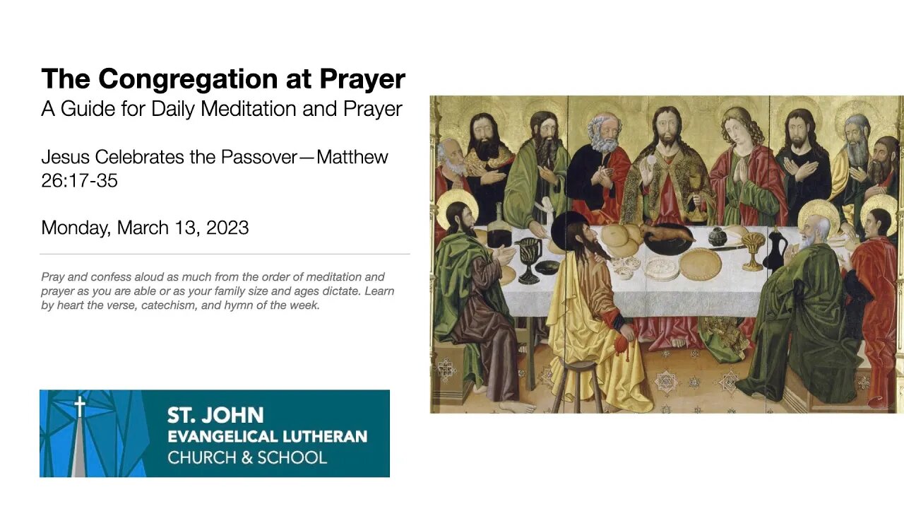 Jesus Celebrates the Passover—Matthew 26:17-35