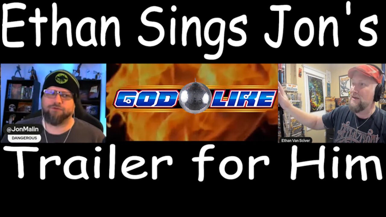 Ethan Sings Jon's Trailer for Him