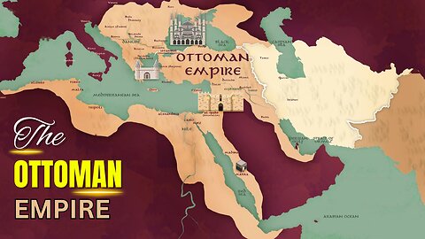 A Brief Overview of the Ottoman Empire History