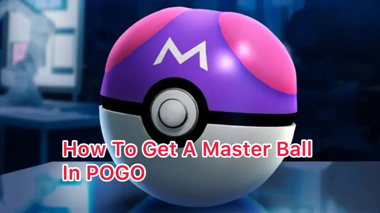 How To Get A Master Ball In POGO