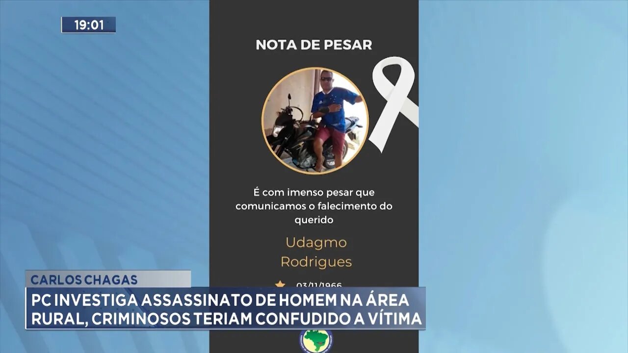 Carlos Chagas PC investiga Assassinato de Homem na Área Rural, Criminosos teriam confundido a vítima
