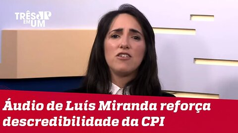 Bruna Torlay: Sessão da CPI pareceu mais encontro de gangsters