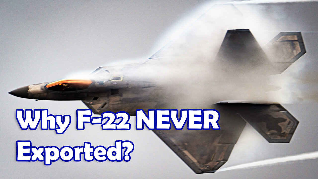 Here is WHY F-22 NEVER Exported