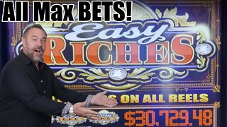 Viewer Request Video - Easy Riches - All MAX Bets