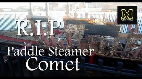 Paddle Steamer Comet - Europe's 1st - R.I.P