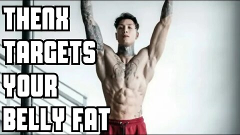 THENX Targets Your Stubborn Belly Fat