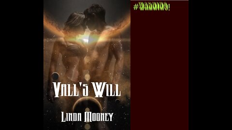 VALL'S WILL, a Sensuous Sci-Fi Romance