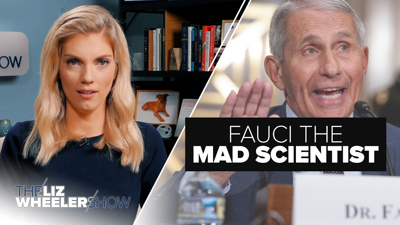 Fauci the Mad Scientist | Ep. 66