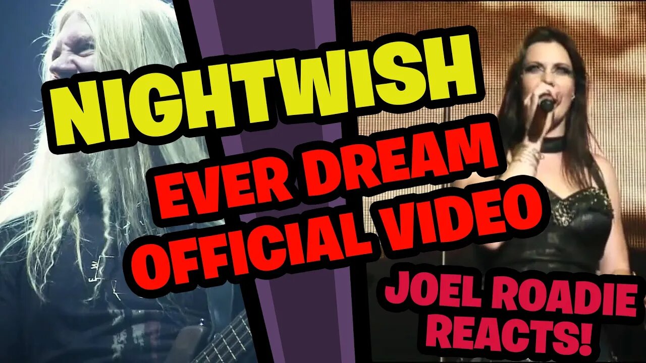 NIGHTWISH - Ever Dream (OFFICIAL LIVE) - Roadie Reacts