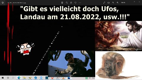 "Gibt es vielleicht doch Ufos, Landau am 20.08.2022, usw.!!!"