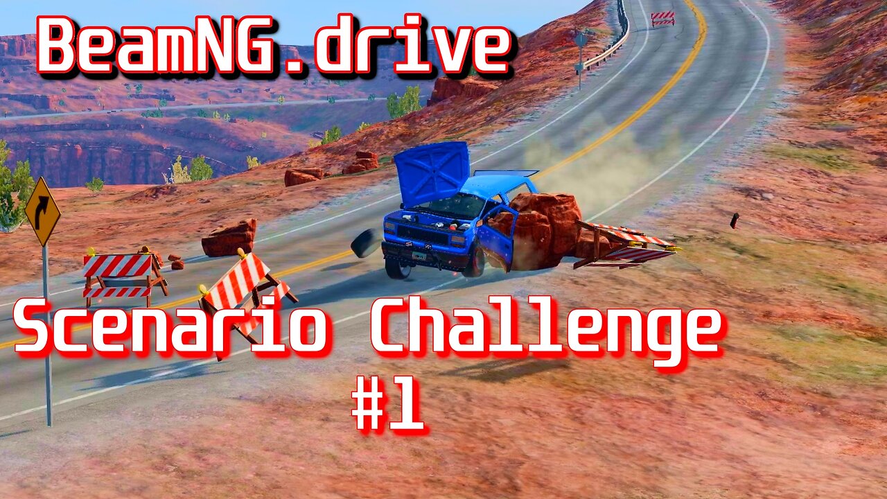 BeamNG.drive Scenario Challenge #1