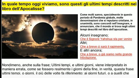 📣 In quale tempo oggi viviamo, sono questi gli ultimi tempi descritti nel libro dell’Apocalisse?