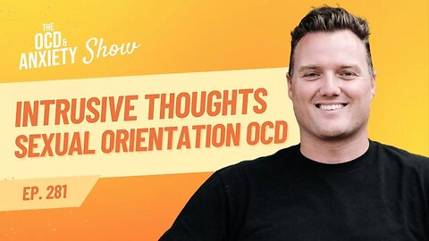 Intrusive Thoughts - Sexual Orientation OCD