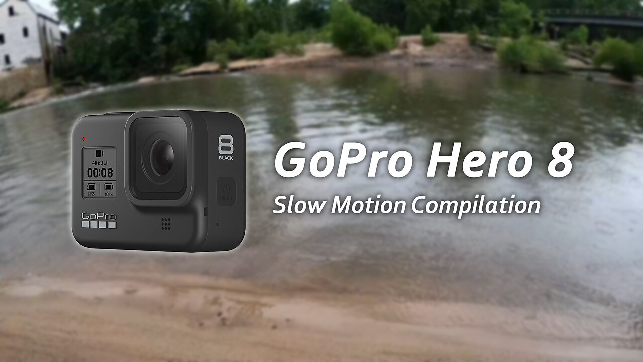 GoPro Hero 8 Slow Motion Compilation