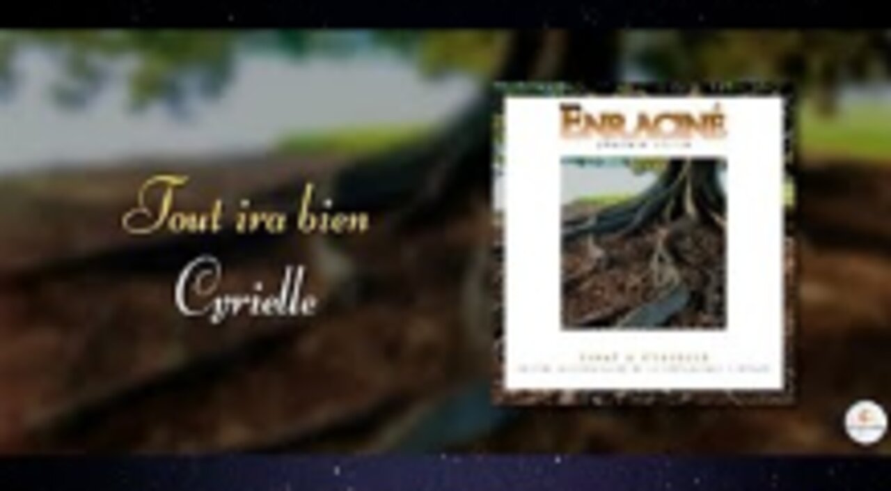 Louange Adoration Tout Ira Bien Cantique 2021 Cyrielle