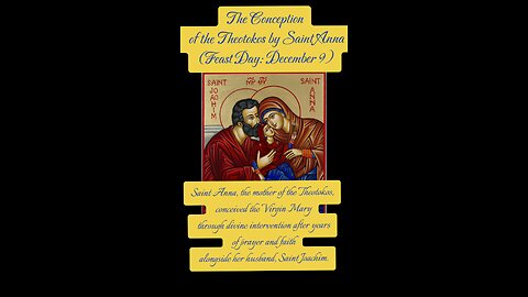 The Conception of the Theotokos by Saint Anna – A Divine Blessing