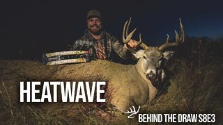 Killing A Buck DURING A HEATWAVE?!