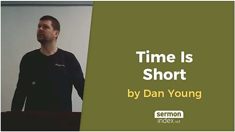 Time Is Short by Dan Young