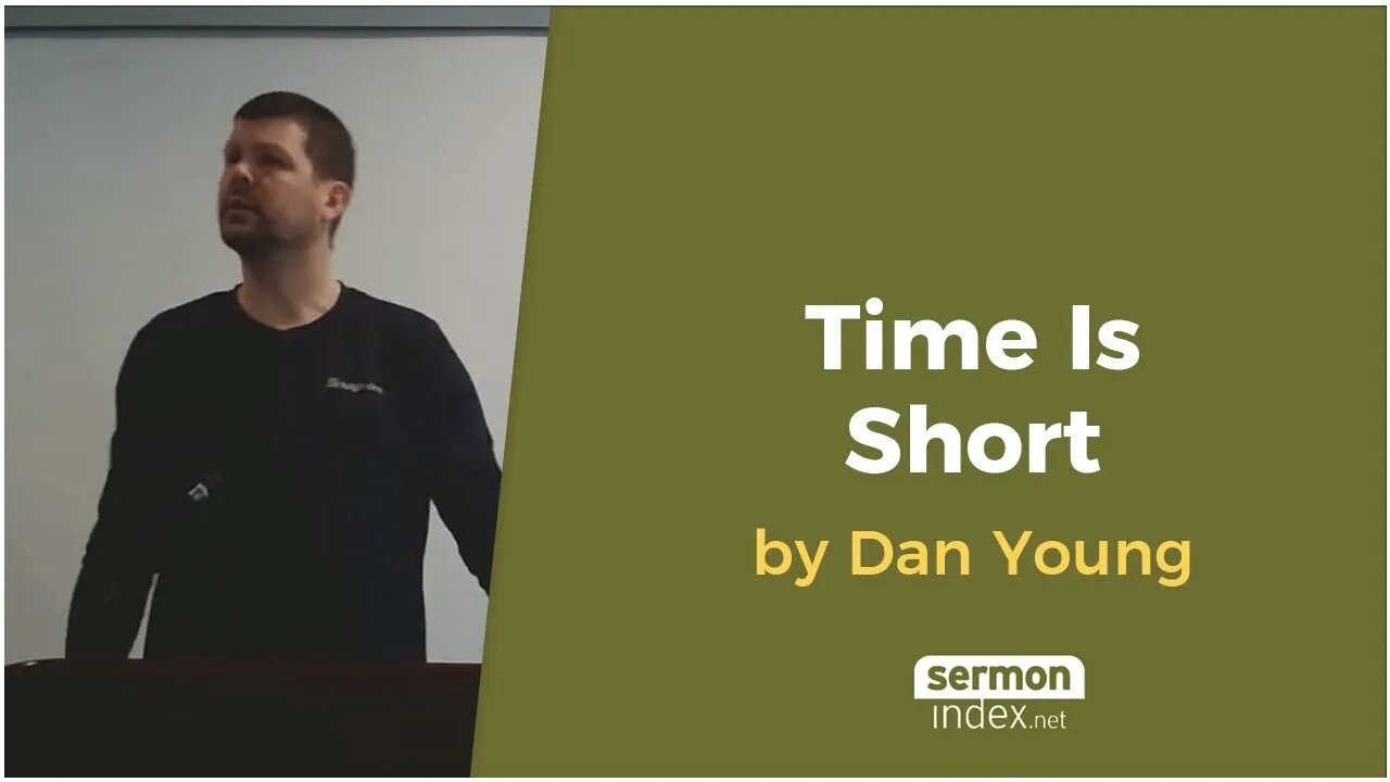 Time Is Short by Dan Young