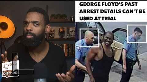 George Floyd's Past Arrest Details Can't Be Used at Trial | Christian Response