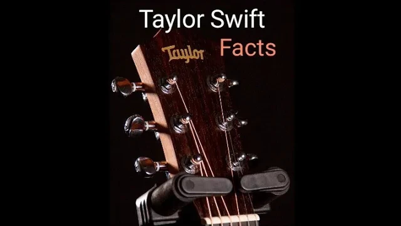 Taylor Swift Facts