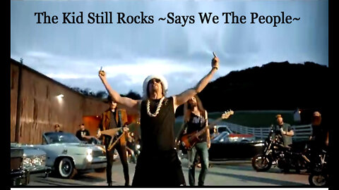 The Kid Still Rocks ~Says We The People~