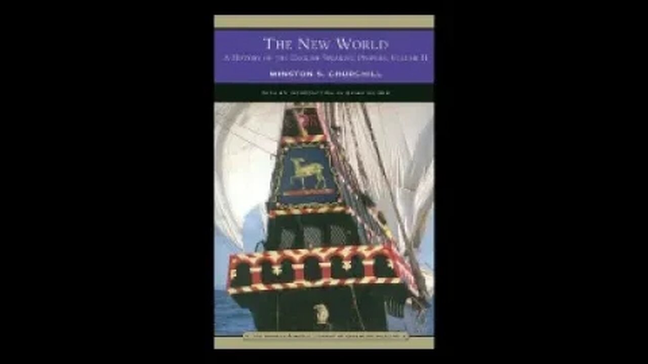 A History of the English-Speaking Peoples, Volume 2: The New World by Winston Churchill 1 of 2