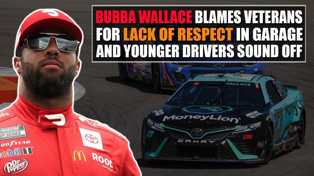 Bubba Wallace Blames Veterans for Lack of Respect in Garage and Younger Drivers Sound Off