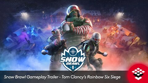 Snow Brawl Gameplay Trailer - Tom Clancy’s Rainbow Six Siege