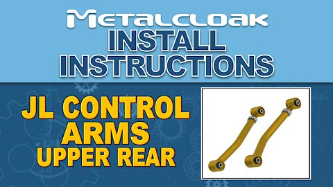 How to Install: JL Wrangler Upper Rear Duroflex Control Arms