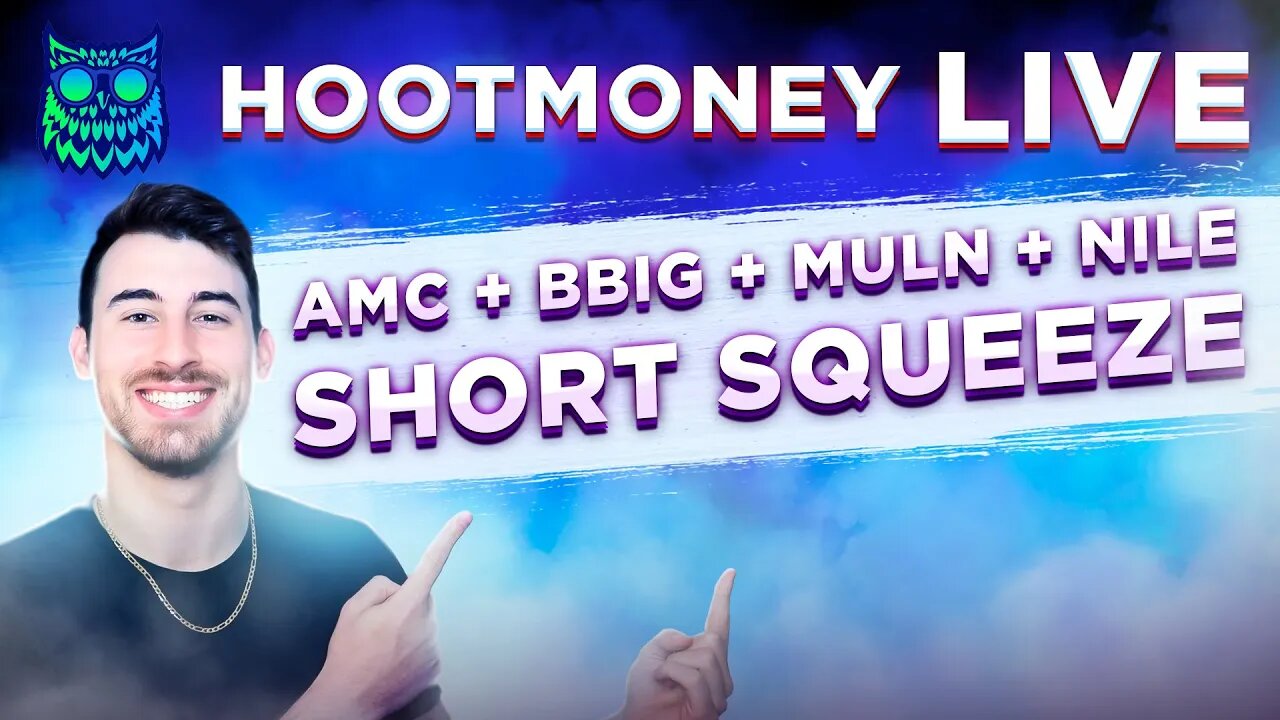 🔴 LIVE -- AMC HYMC BBIG MULN NILE STOCK -- SHORT SQUEEZE BULL MARKET 🤑