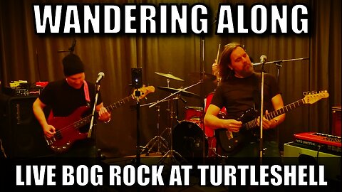 Wandering Along (Classic) Live Roots Rock - Steve Welch Trilogy