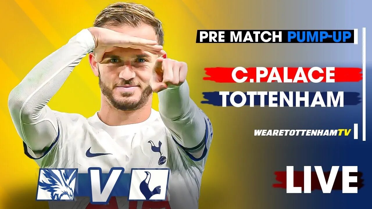PRE-MATCH PUMP-UP • Crystal Palace Vs Tottenham Feat.@TheIrishHotspur@hotspurhippie @tottenhamontour