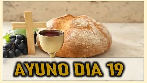 AYUNO CUARESMAL DÍA 19 - DOMINGO 12 MARZO
