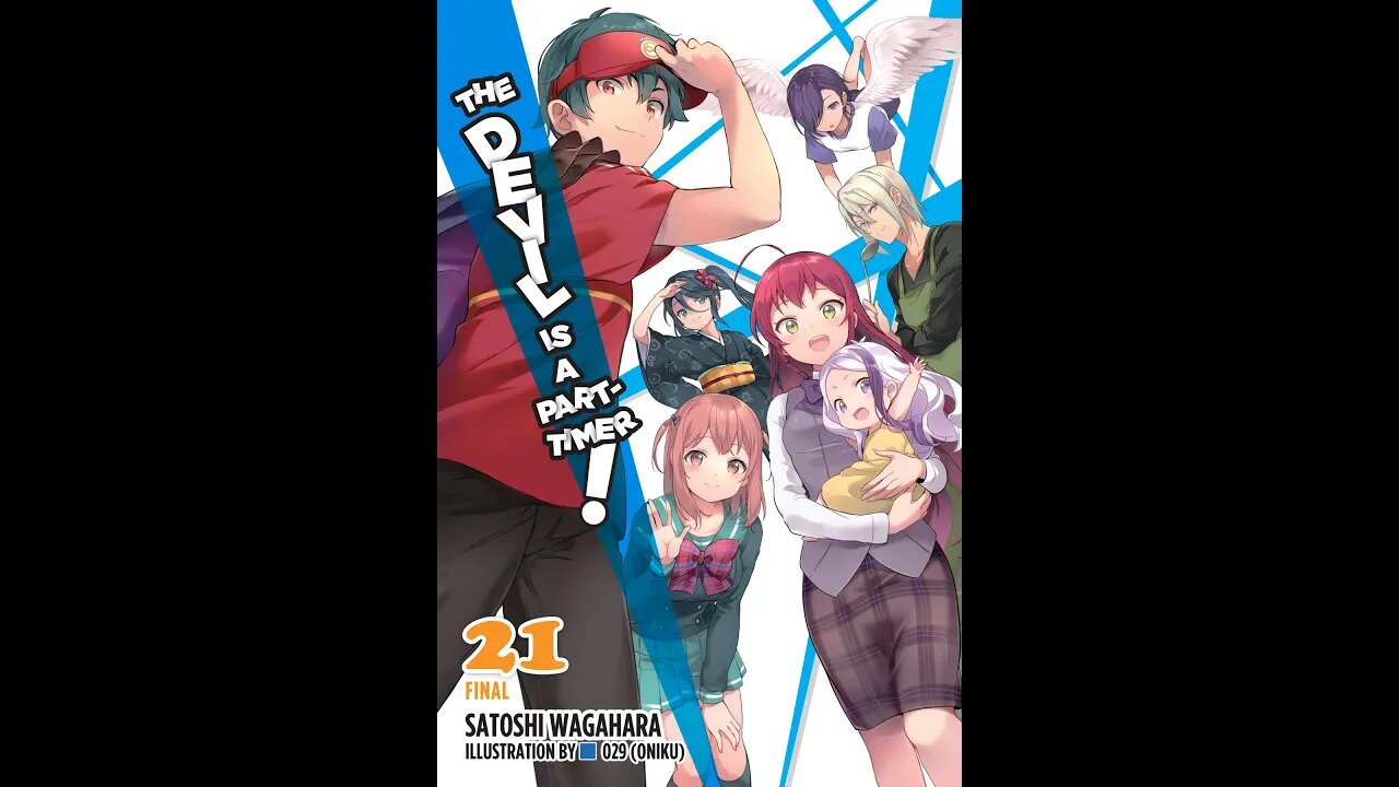 The Devil Is a Part Timer! Vol. 21